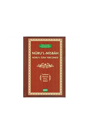 Nuru'l Misbah Nuru'l Izah Tercümesi Taharet Namaz Oruç Zekat