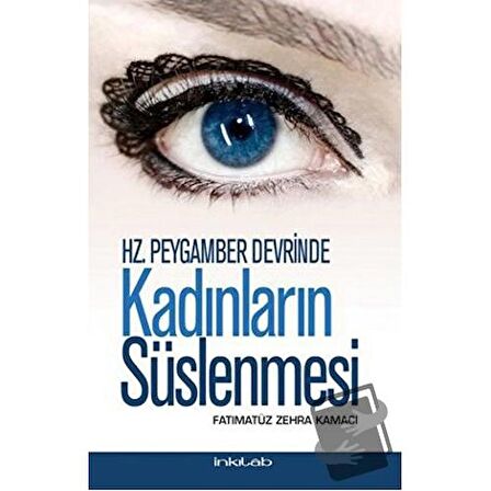 Hz. Peygamber Devrinde Kadınların Süslenmesi