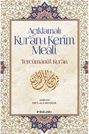 Açıklamalı Kur’an-ı Kerim Meali: Tercümanu’l-Kur’an