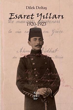 Esaret Yılları 1920-1923