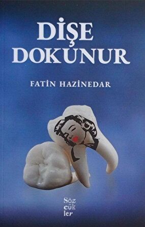 Dişe Dokunur / Fatin Hazinedar