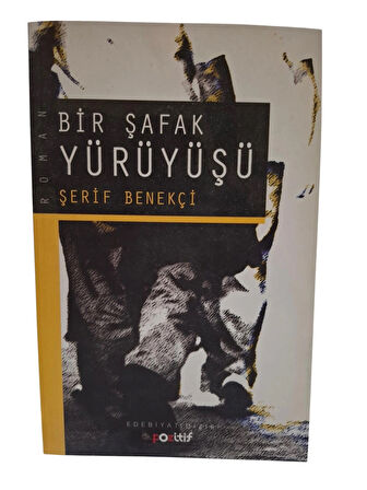 Bir Şafak Yürüyüşü