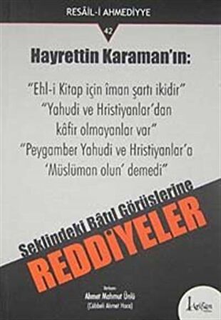 Hayrettin Karaman'ın Reddiyeler / Ahmet Mahmut Ünlü