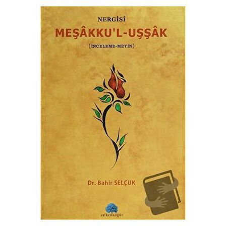 Nergisi Meşakku'l-Uşşak