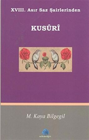 18. Asır Saz Şairlerinden Kusuri