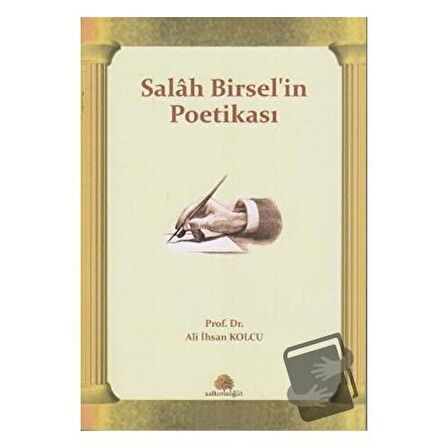 Salah Birsel’in Poetikası