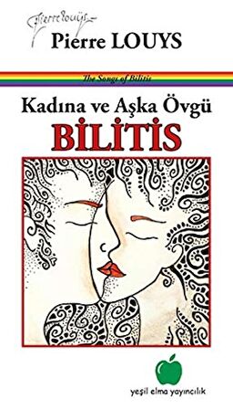 Kadına ve Aşka Övgü - Bilitis