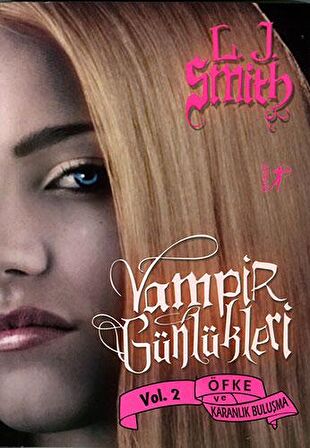 Vampir Günlükleri: Öfke ve Karanlık Buluşma