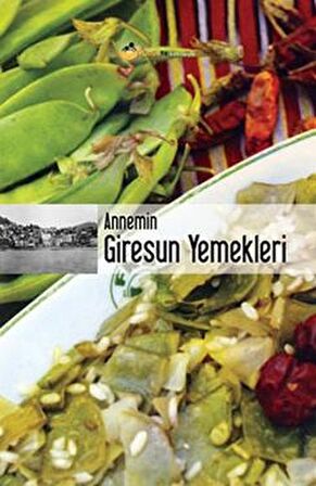 Annemin Giresun Yemekleri