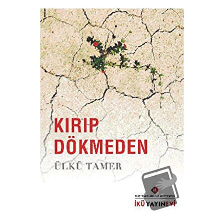 Kırıp Dökmeden