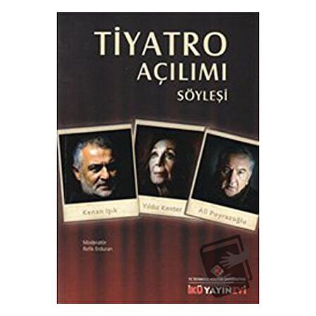 Tiyatro Açılımı : Söyleşi