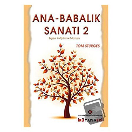 Ana - Babalık Sanatı - 2