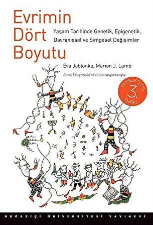 Evrimin Dört Boyutu & Yaşam Tarihinde Genetik, Epigenetik, Davranışsal ve Simgesel Değişimler / Eva Jablonka