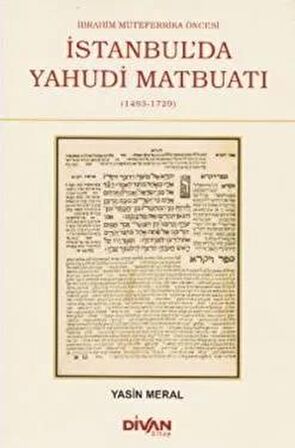 İbrahim Mütefferika Öncesi İstanbul'da Yahudi Matbuatı