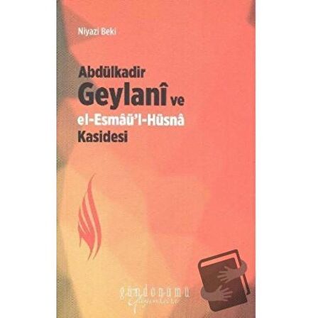 Abdülkadir Geylani ve El Esmaül Hüsna Kasidesi