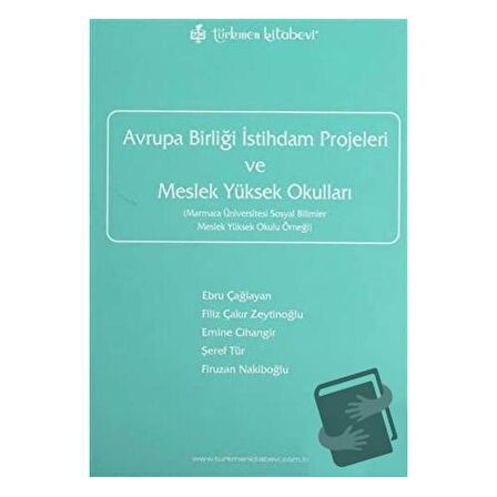 Avrupa Birliği İstihdam Projeleri ve Meslek Yüksek Okulları