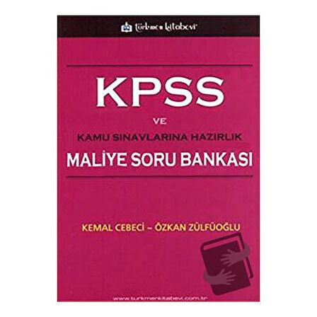 KPSS ve Kamu Sınavlarına Hazırlık Maliye Soru Bankası