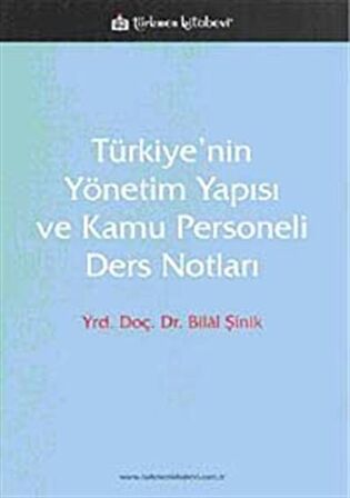 Türkiye’nin Yönetim Yapısı ve Kamu Personeli