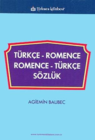 Türkçe - Romence / Romence - Türkçe Sözlük