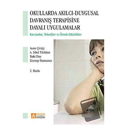Okullarda Akılcı Duygusal Davranış Terapisine Dayalı Uygulamalar