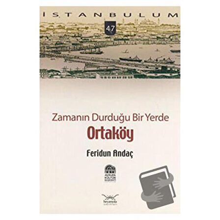 Zamanın Durduğu Bir Yerde Ortaköy