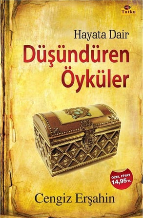 Hayata Dair Düşündüren Öyküler / Cengiz Erşahin