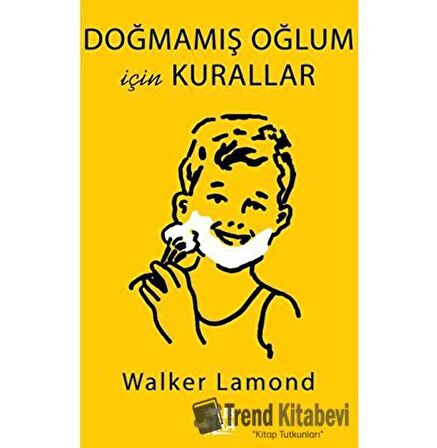 Doğmamış Oğlum İçin Kurallar