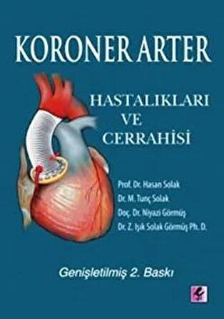 Koroner Arter Hastalıkları ve Cerrahisi