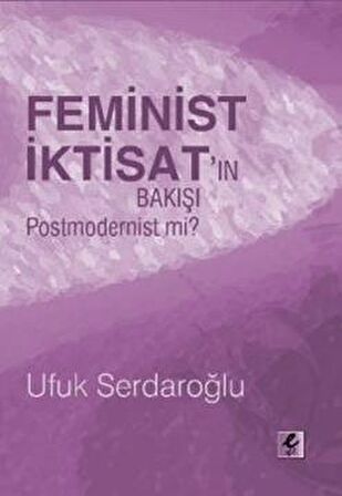 Feminist İktisat’ın Bakışı Postmodernist mi?