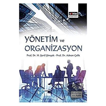 Yönetim ve Organizasyon