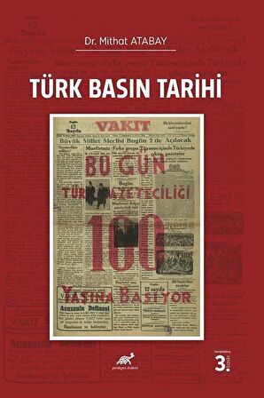Türk Basın Tarihi / Mithat Atabay