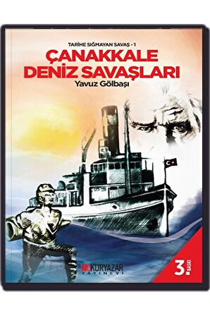 Çanakkale Deniz Savaşları Tarihe Sığmayan Savaş Okuryazar Yayınevi