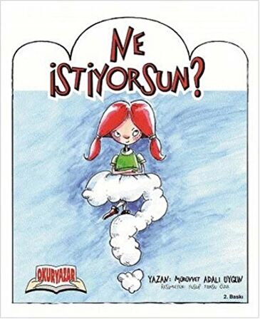 Ne İstiyorsun?