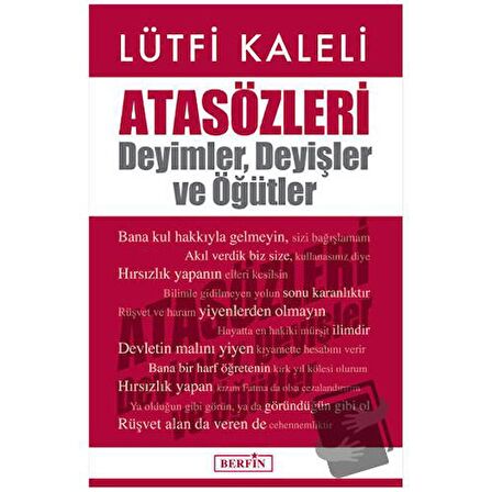 Atasözleri : Deyimler, Deyişler ve Öğütler