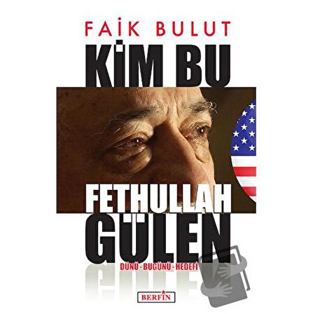 Kim Bu Fethullah Gülen