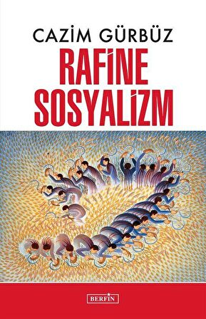 Rafine Sosyalizm