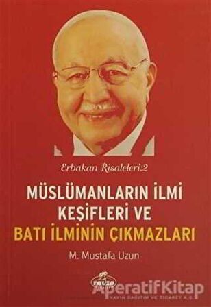 Müslümanların İlmi Keşifleri ve Batı İlminin Çıkmazları