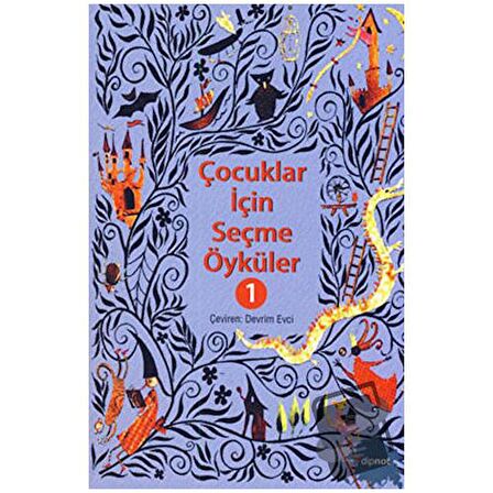 Çocuklar İçin Seçme Öyküler - 1