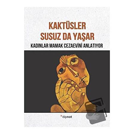 Kaktüsler Susuz da Yaşar