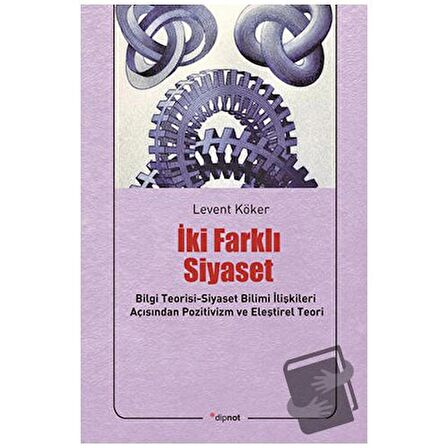 İki Farklı Siyaset