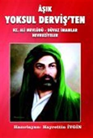Aşık Yoksul Derviş'ten Hz. Ali Mevlüdü - Düvaz İmamlar Nevruziyeler