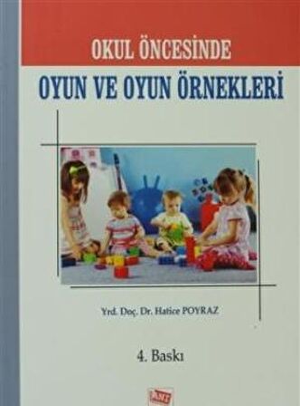 Okul Öncesinde Oyun ve Oyun Örnekleri