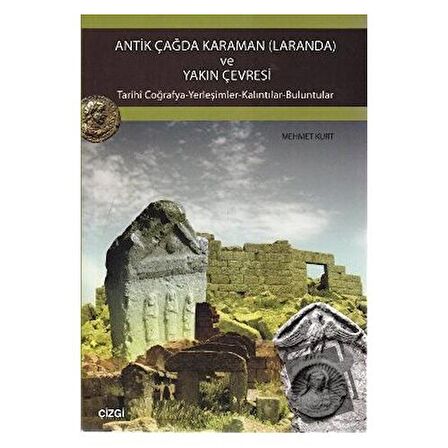 Antik Çağda Karaman (Laranda) ve Yakın Çevresi