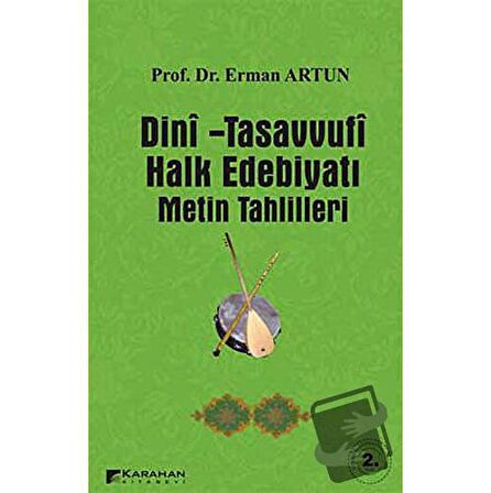 Dini - Tasavvufi Halk Edebiyatı Metin Tahlilleri