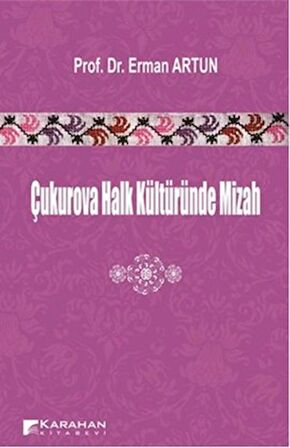 Çukurova Halk Kültüründe Mizah