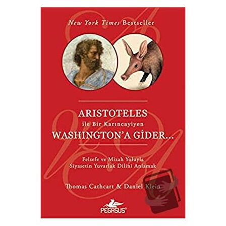 Aristoteles İle Bir Karıncayiyen Washington'a Gider