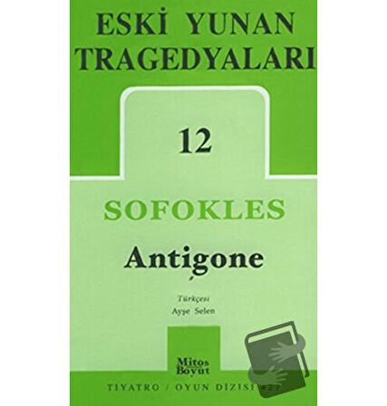 Eski Yunan Tragedyaları 12: Antigone