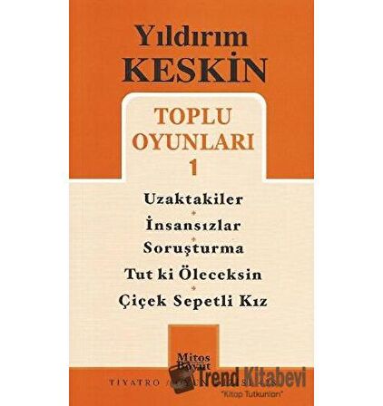 Toplu Oyunları 1: Uzaktakiler - İnsansızlar - Soruşturma -Tut ki Öleceksin - Çiçek Sepetli Kız