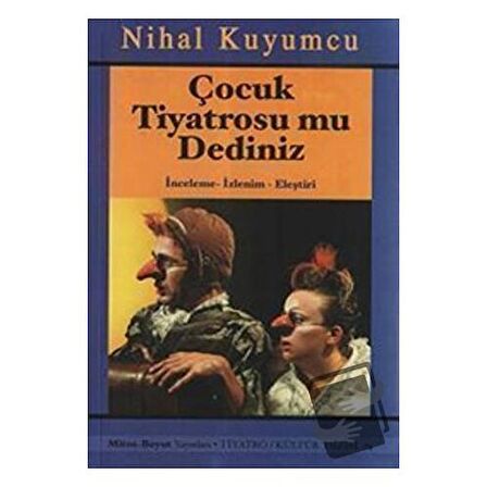 Çocuk Tiyatrosu mu Dediniz