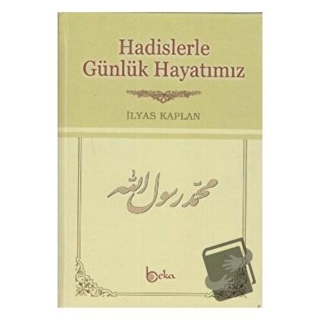 Hadislerle Günlük Hayatımız (Şamua)